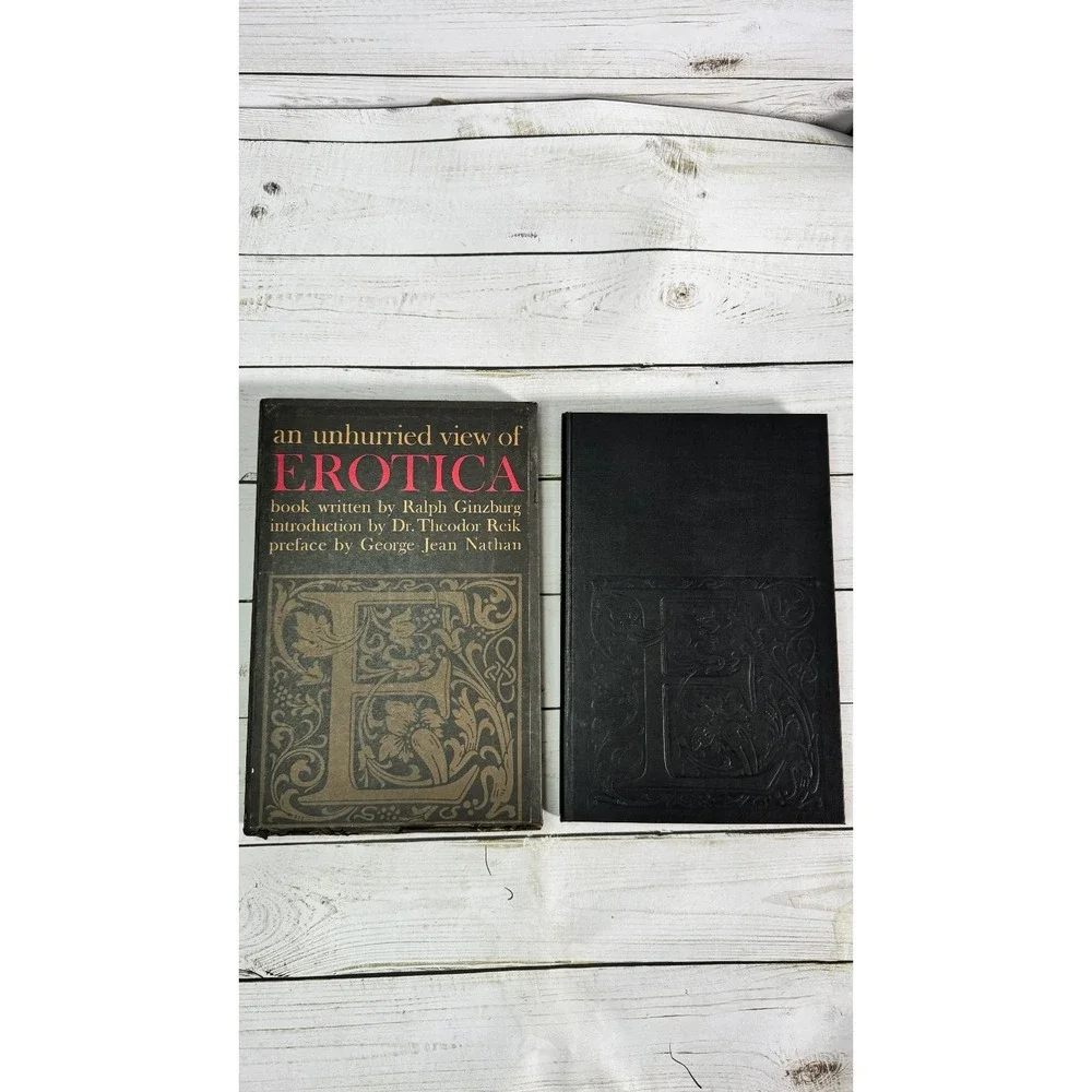 An Unhurried View of EROTICA Ralph Ginzburg 1958 Collector's Edition History